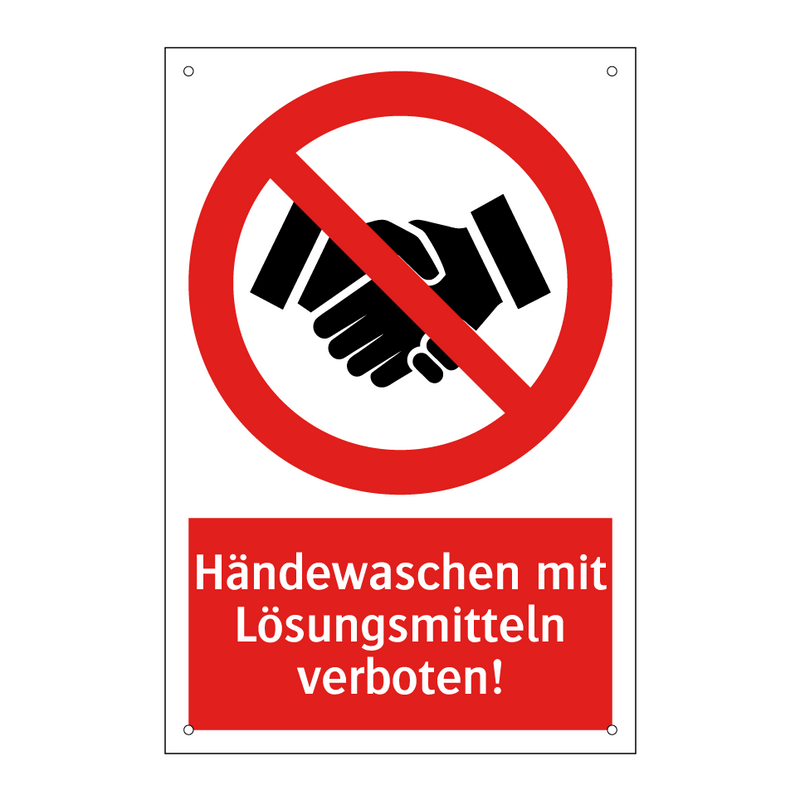 Händewaschen mit Lösungsmitteln verboten!