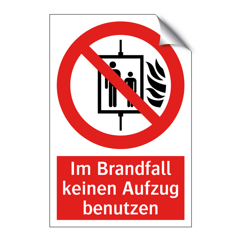 Im Brandfall keinen Aufzug benutzen