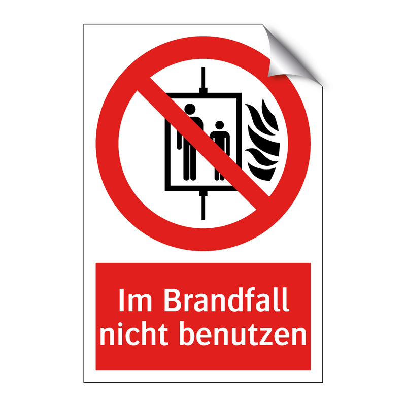 Im Brandfall nicht benutzen