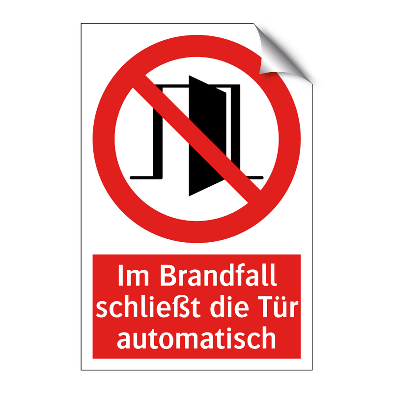 Im Brandfall schließt die Tür automatisch