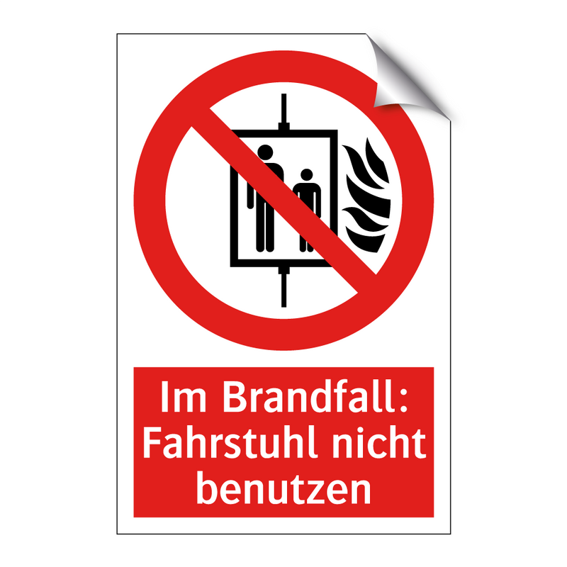 Im Brandfall: Fahrstuhl nicht benutzen