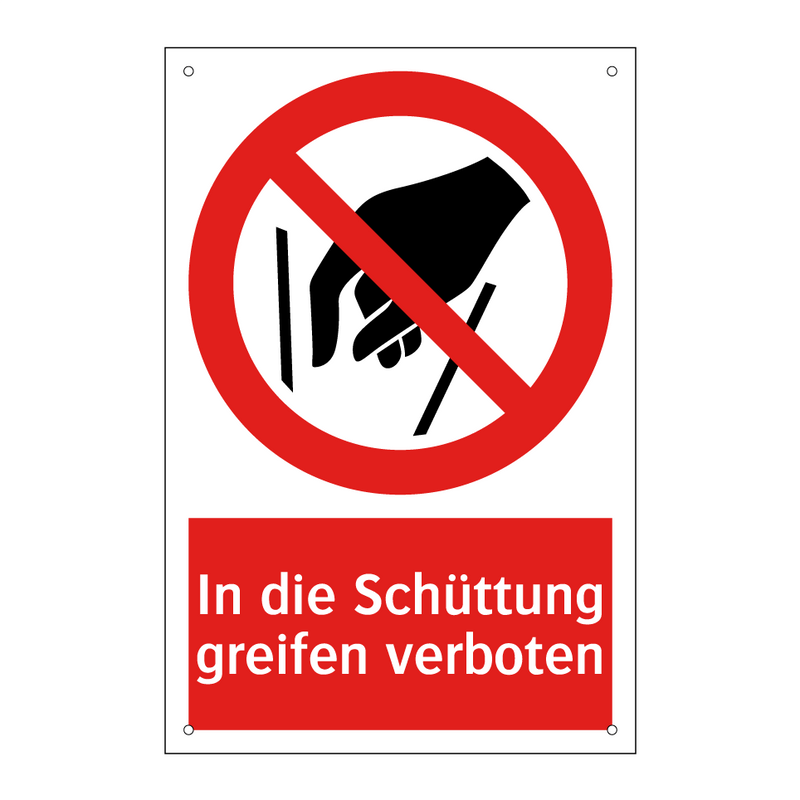 In die Schüttung greifen verboten