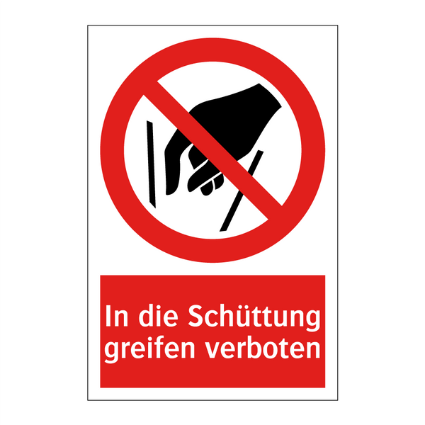 In die Schüttung greifen verboten