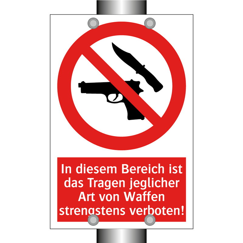 In diesem Bereich ist das Tragen jeglicher Art von Waffen strengstens verboten!