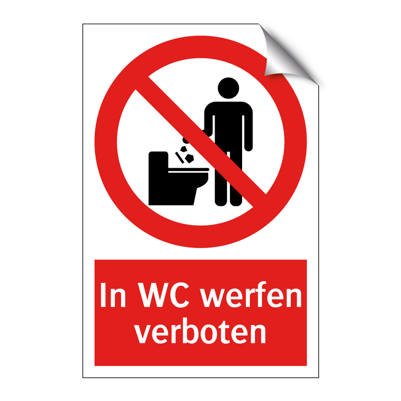 In WC werfen verboten