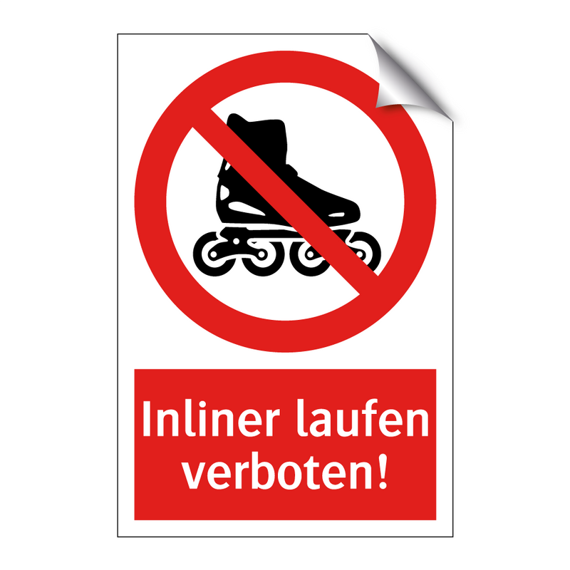 Inliner laufen verboten!