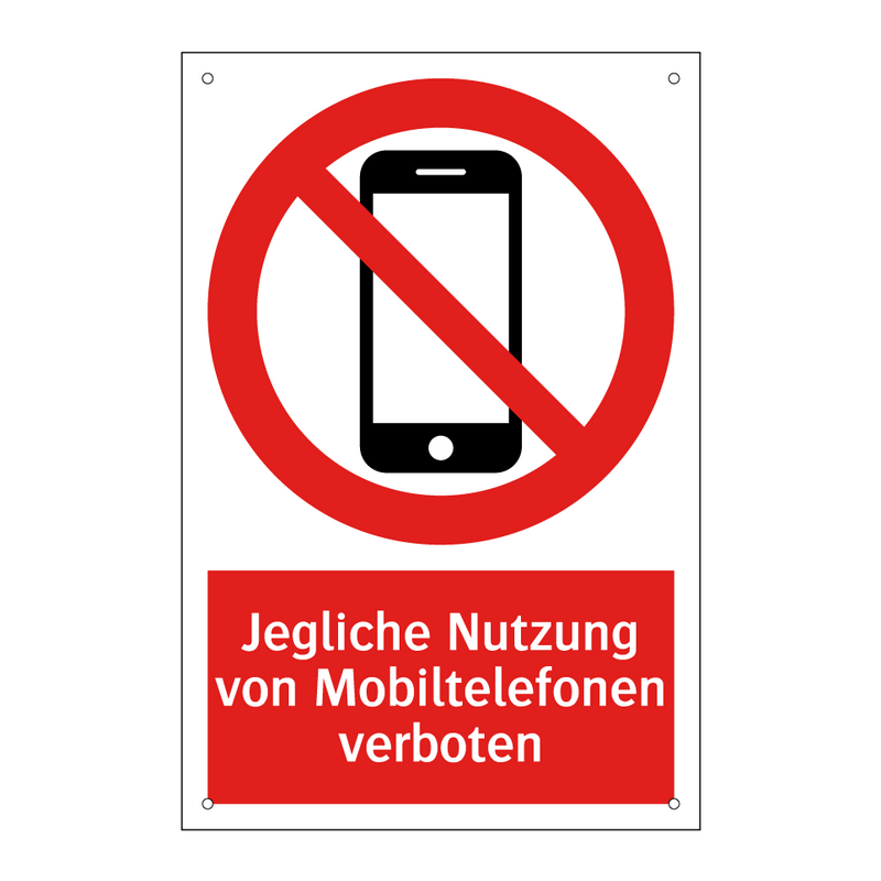 Jegliche Nutzung von Mobiltelefonen verboten