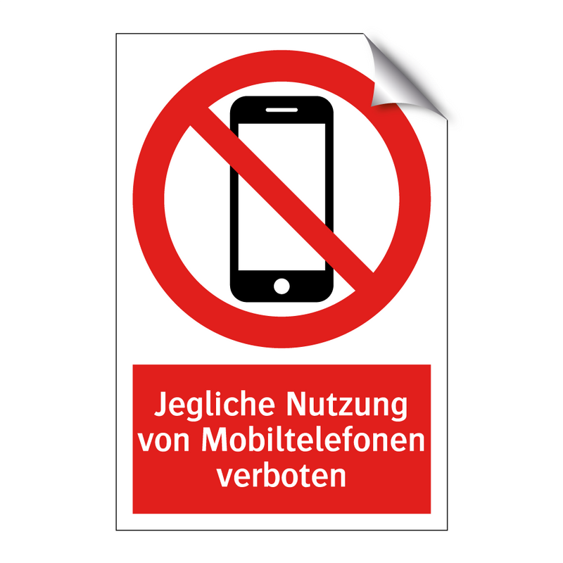Jegliche Nutzung von Mobiltelefonen verboten