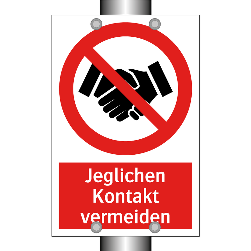 Jeglichen Kontakt vermeiden