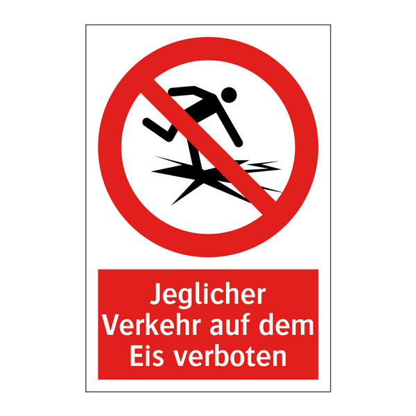 Jeglicher Verkehr auf dem Eis verboten