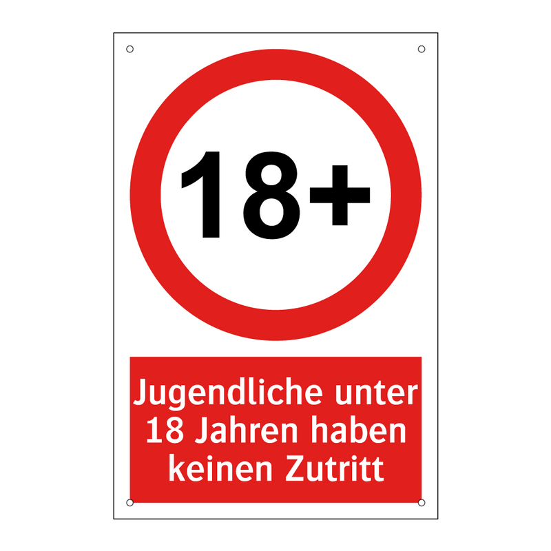 Jugendliche unter 18 Jahren haben keinen Zutritt
