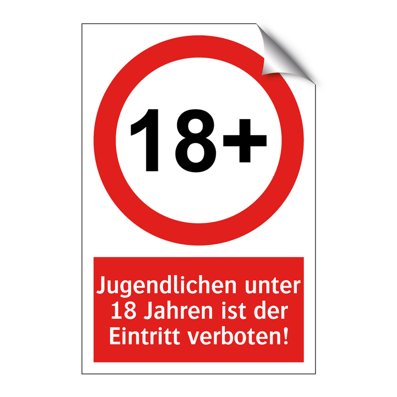 Jugendlichen unter 18 Jahren ist der Eintritt verboten!