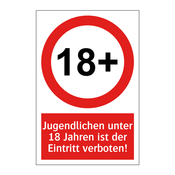 Jugendlichen unter 18 Jahren ist der Eintritt verboten!