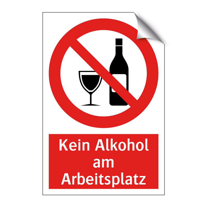 Kein Alkohol am Arbeitsplatz