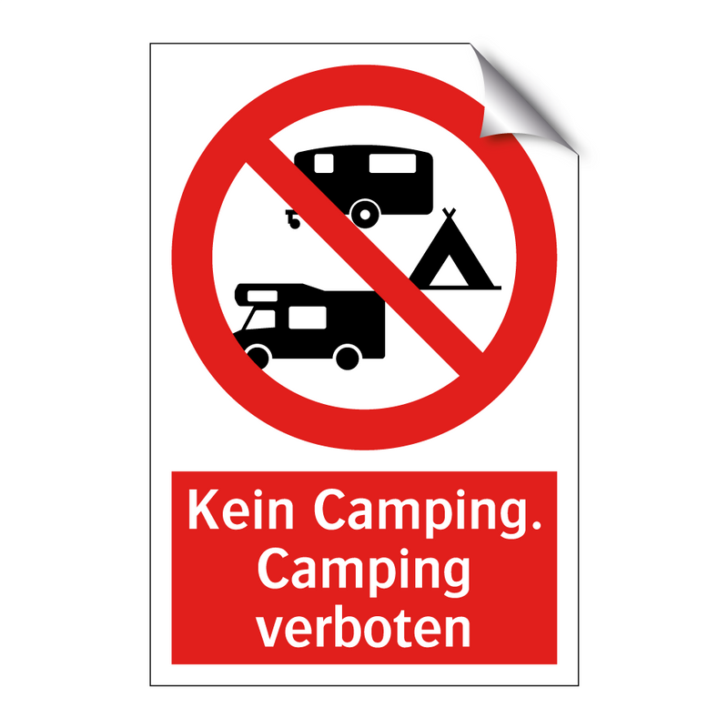 Kein Camping. Camping verboten