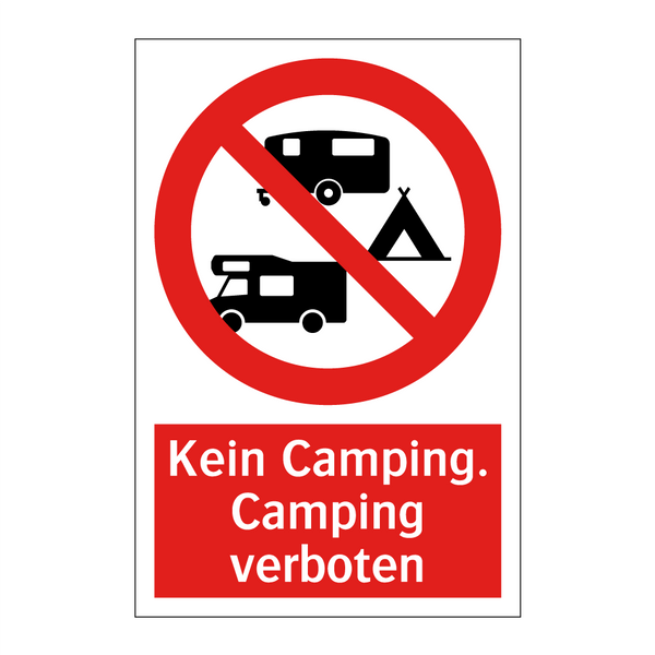 Kein Camping. Camping verboten