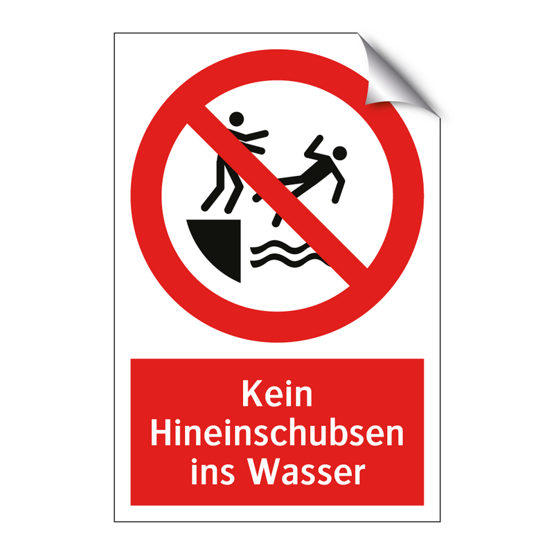 Kein Hineinschubsen ins Wasser