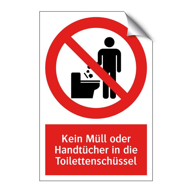 Kein Müll oder Handtücher in die Toilettenschüssel