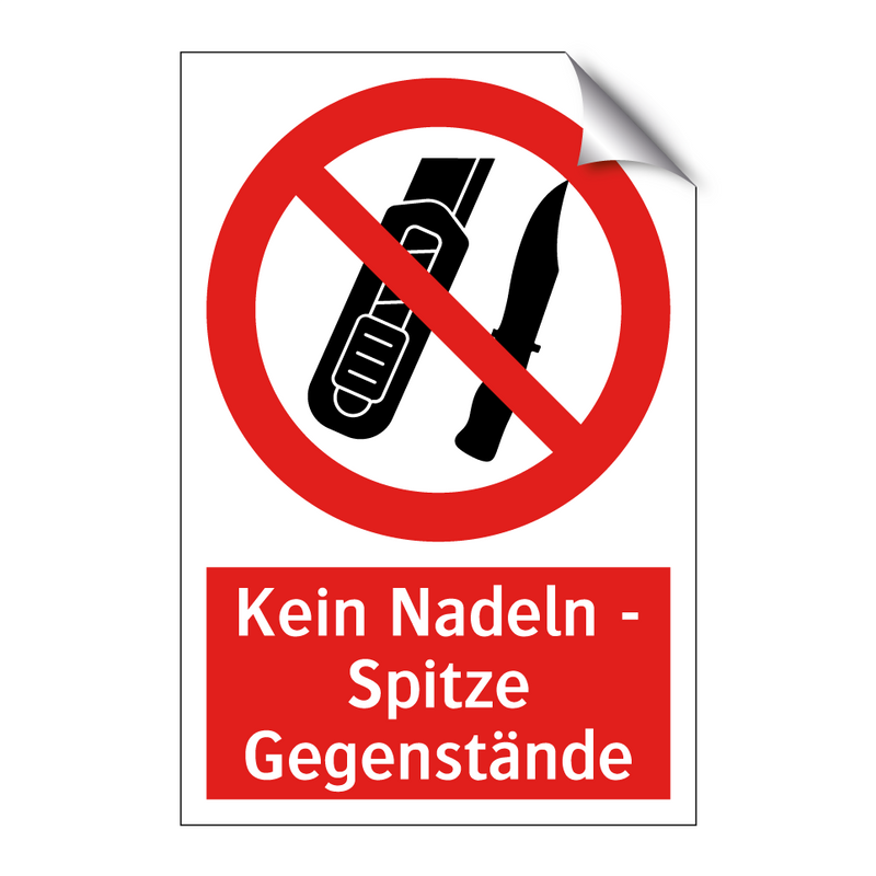 Kein Nadeln - Spitze Gegenstände