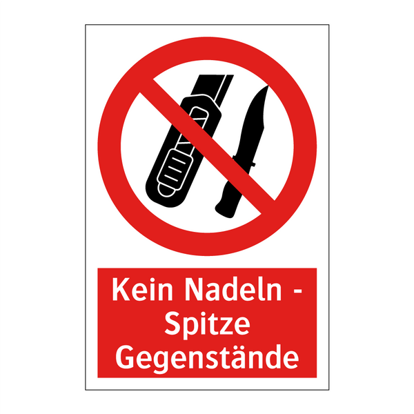 Kein Nadeln - Spitze Gegenstände
