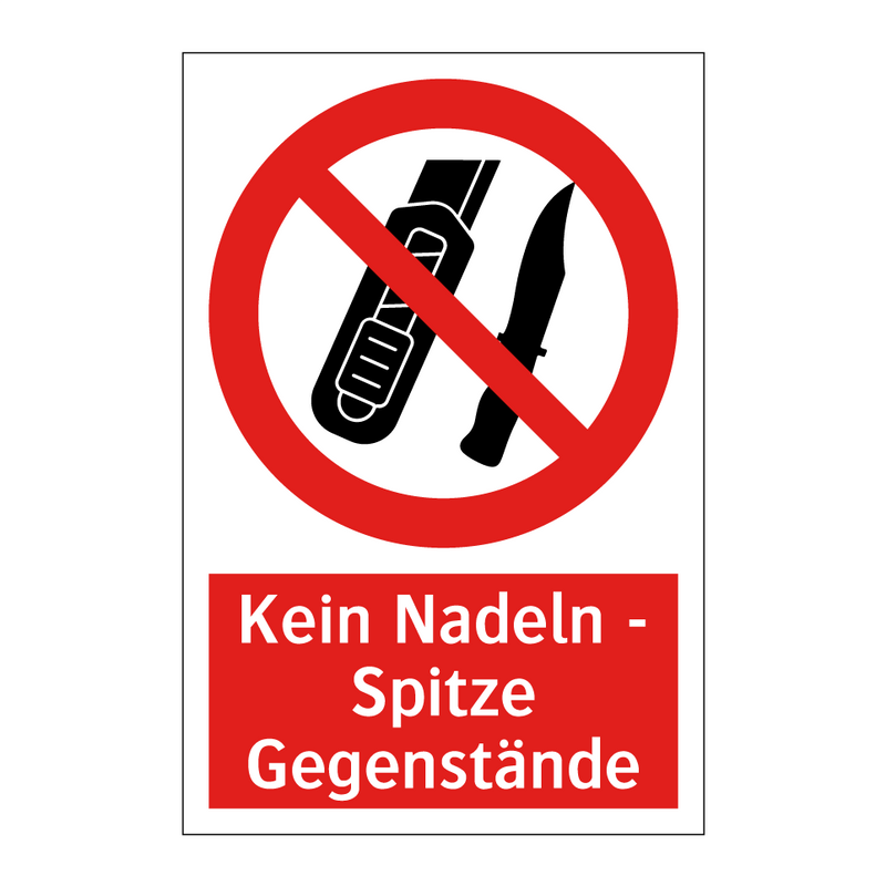 Kein Nadeln - Spitze Gegenstände
