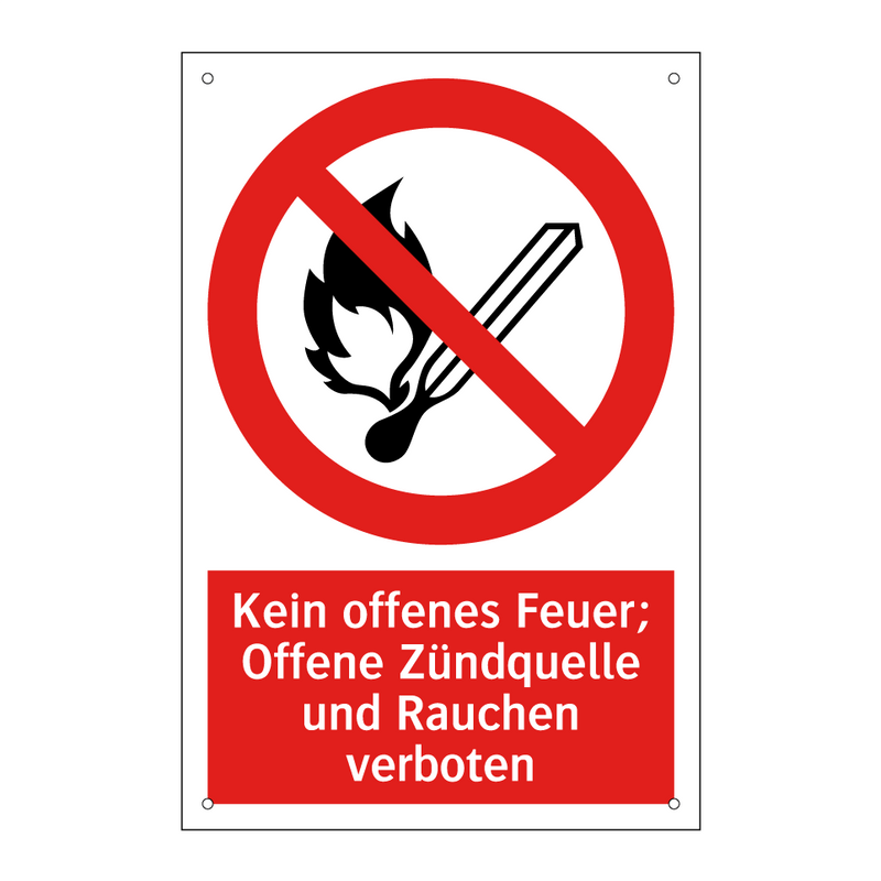 Kein offenes Feuer; Offene Zündquelle und Rauchen verboten