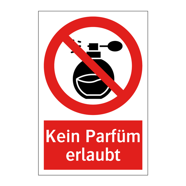 Kein Parfüm erlaubt