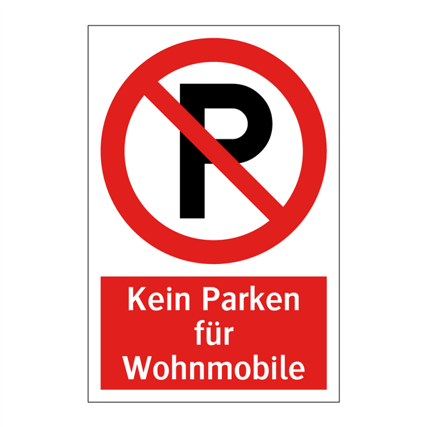 Kein Parken für Wohnmobile