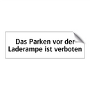 Das Parken vor der Laderampe ist verboten