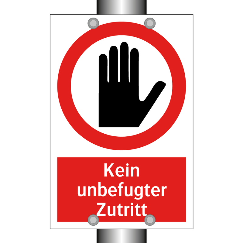 Kein unbefugter Zutritt