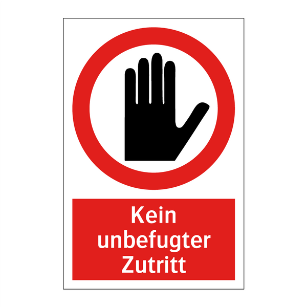 Kein unbefugter Zutritt