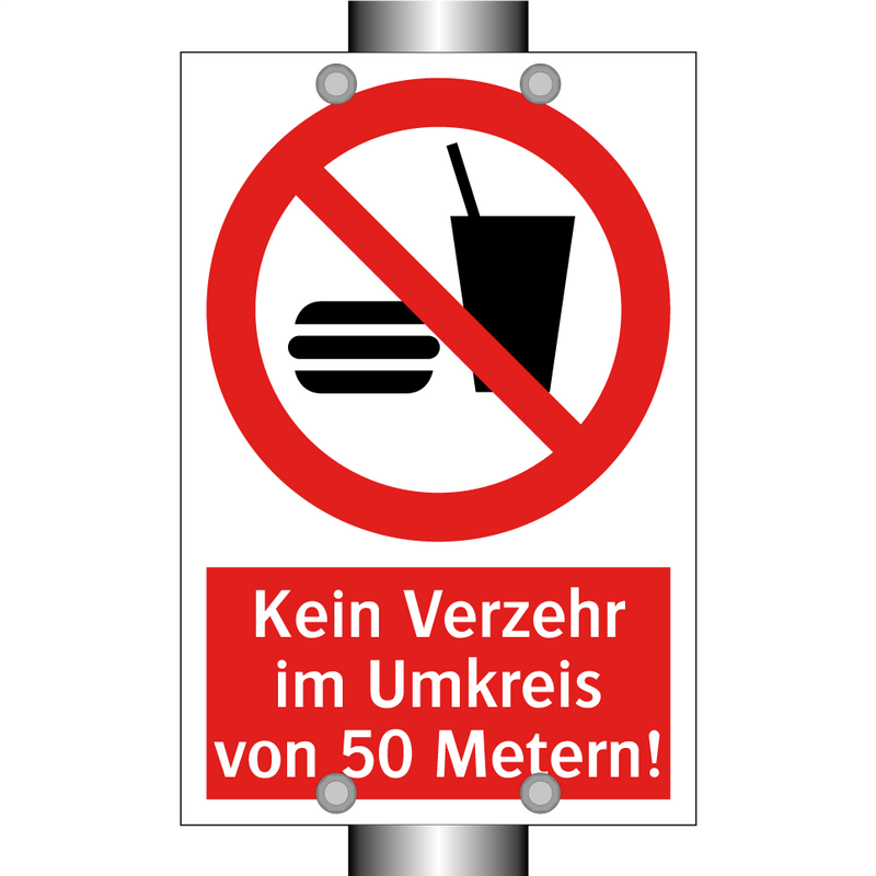 Kein Verzehr im Umkreis von 50 Metern!