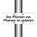 Das Pflücken von Pflanzen ist verboten