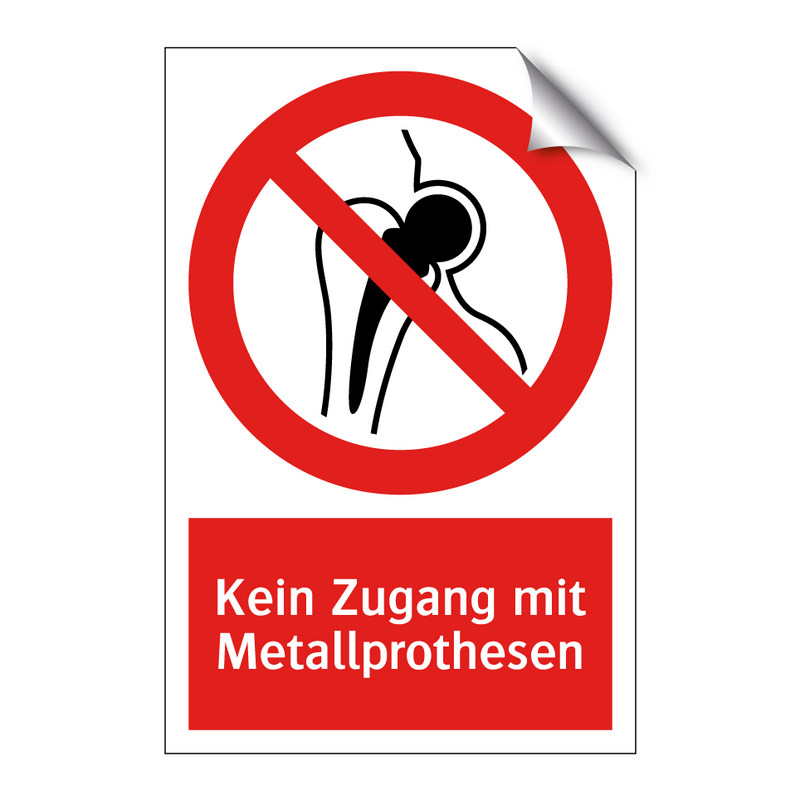 Kein Zugang mit Metallprothesen