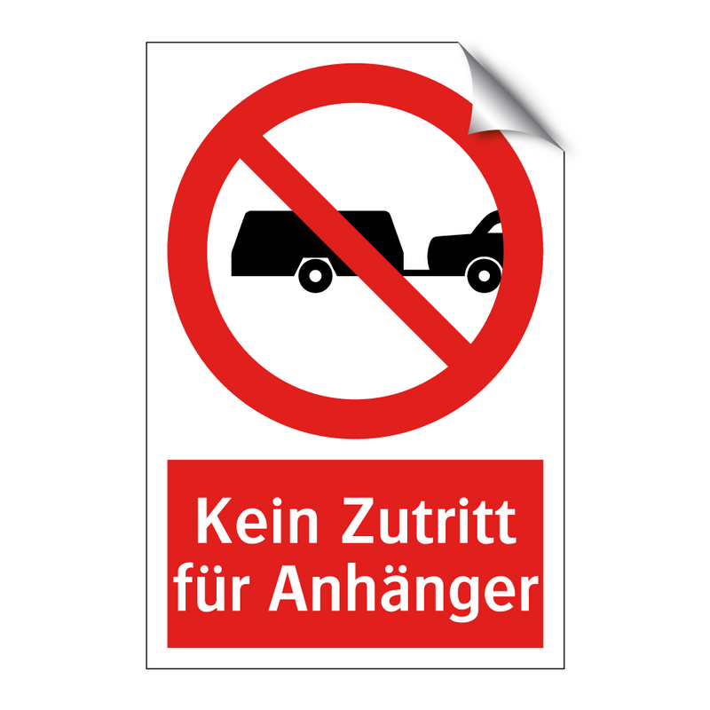 Kein Zutritt für Anhänger