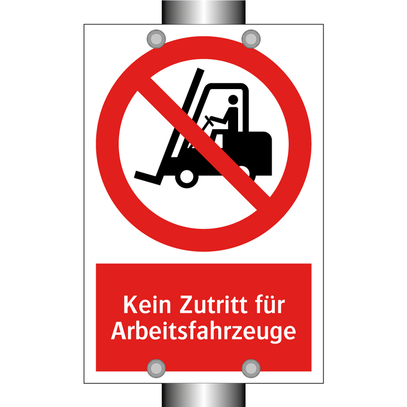 Kein Zutritt für Arbeitsfahrzeuge