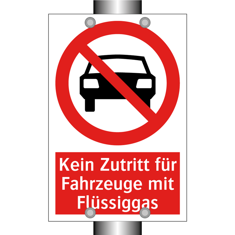Kein Zutritt für Fahrzeuge mit Flüssiggas