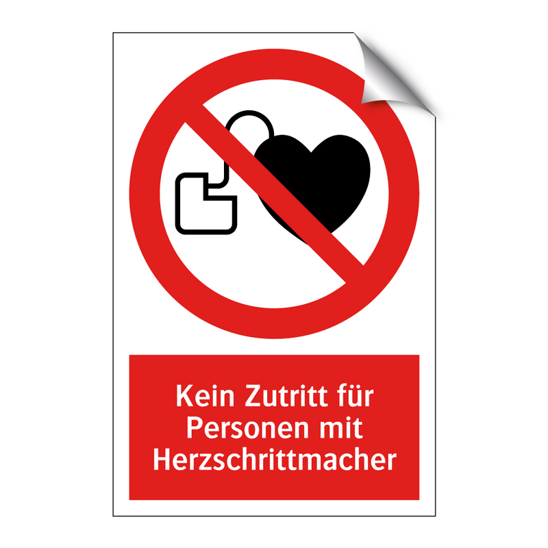 Kein Zutritt für Personen mit Herzschrittmacher