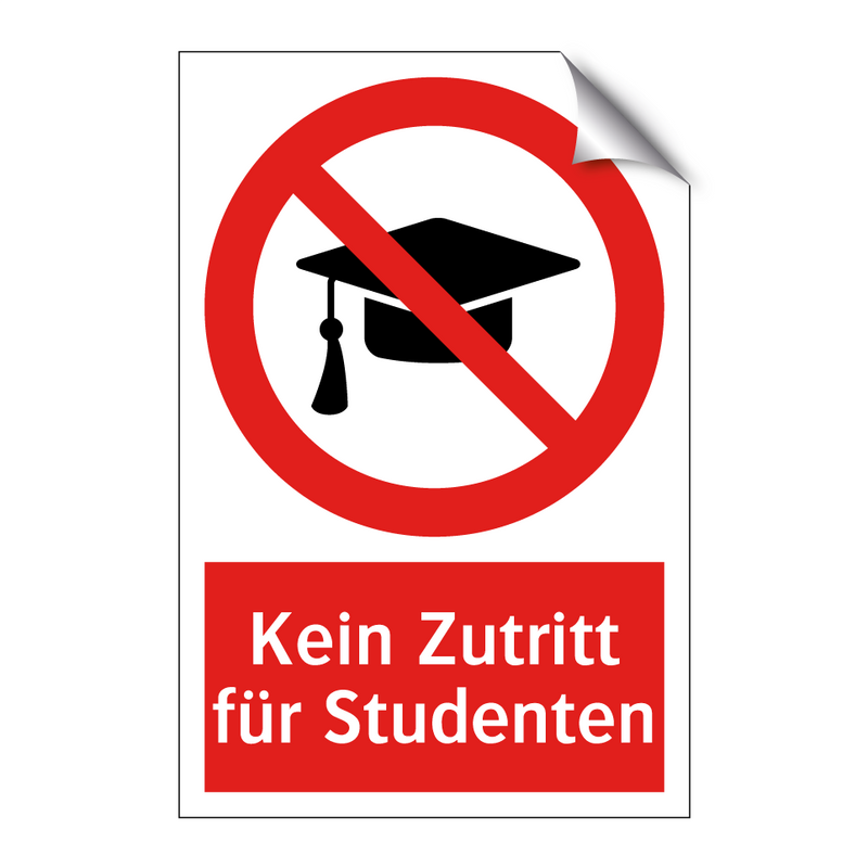 Kein Zutritt für Studenten