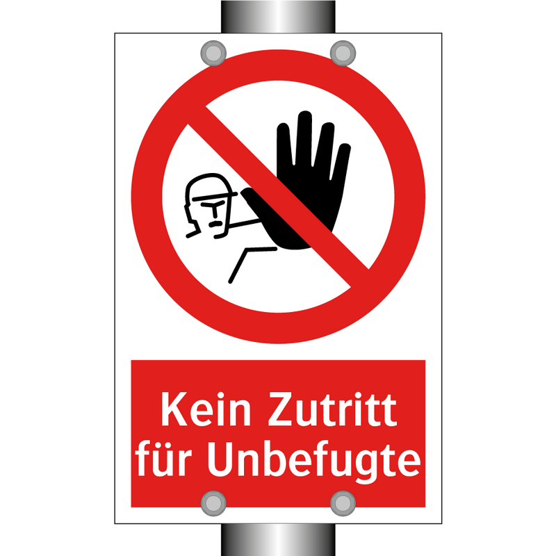 Kein Zutritt für Unbefugte