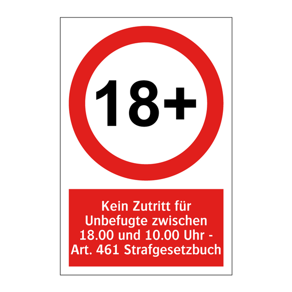Kein Zutritt für Unbefugte zwischen 18.00 und 10.00 Uhr - Art. 461 Strafgesetzbuch