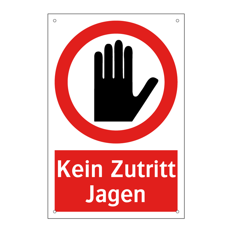 Kein Zutritt Jagen