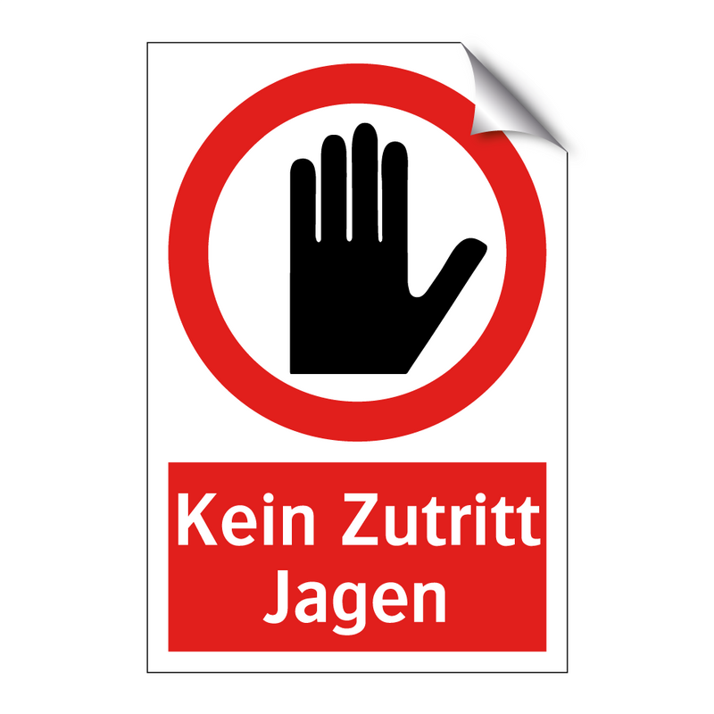 Kein Zutritt Jagen