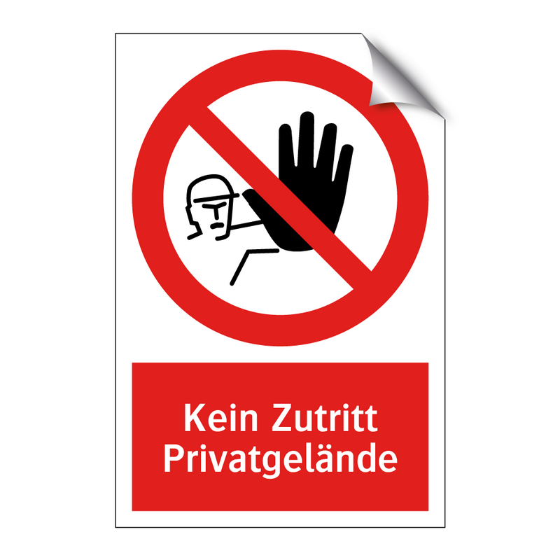 Kein Zutritt Privatgelände
