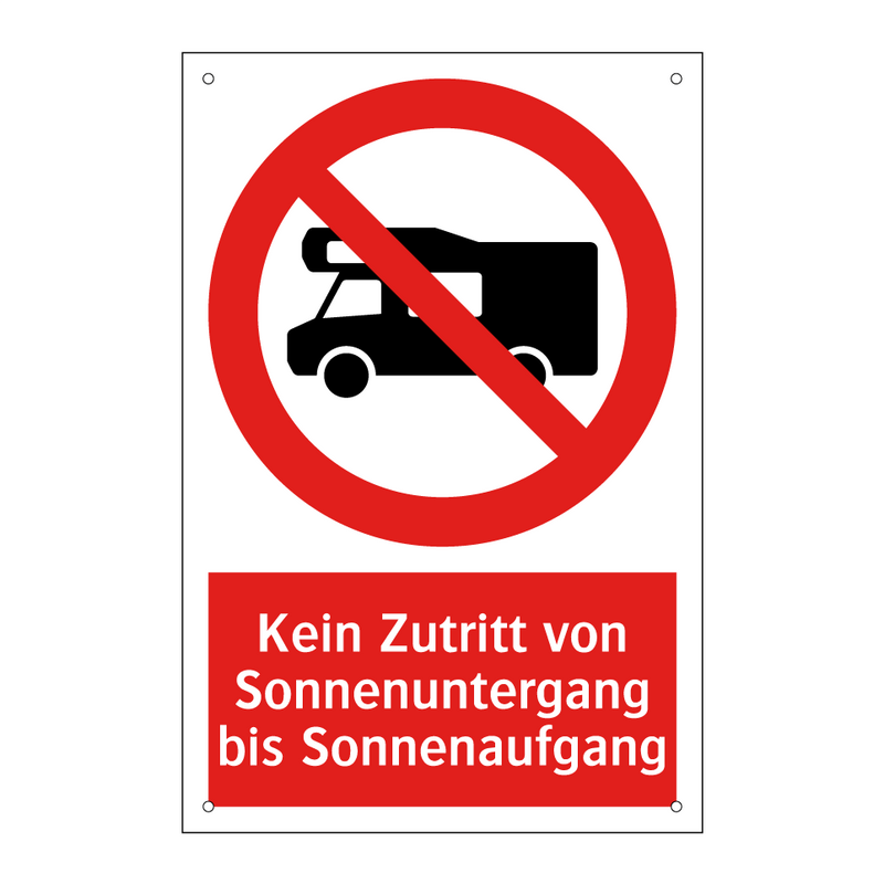 Kein Zutritt von Sonnenuntergang bis Sonnenaufgang