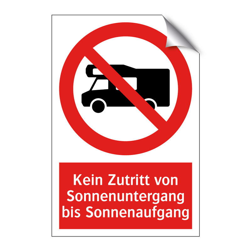 Kein Zutritt von Sonnenuntergang bis Sonnenaufgang