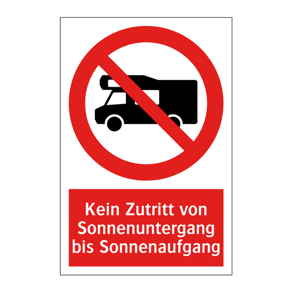 Kein Zutritt von Sonnenuntergang bis Sonnenaufgang