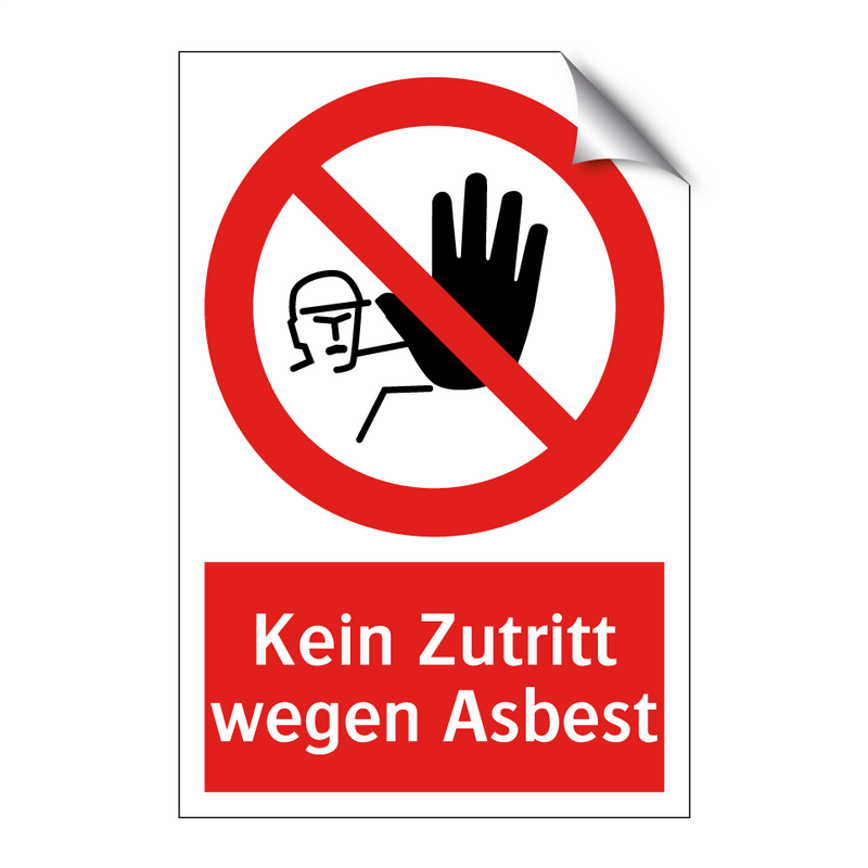 Kein Zutritt wegen Asbest