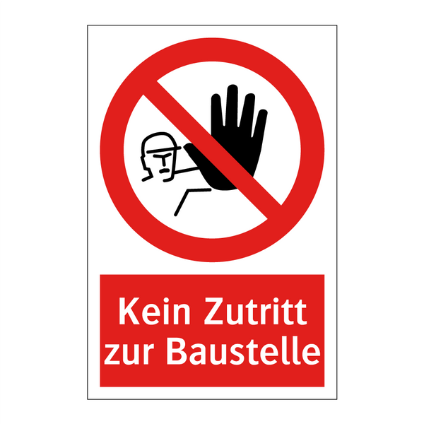 Kein Zutritt zur Baustelle