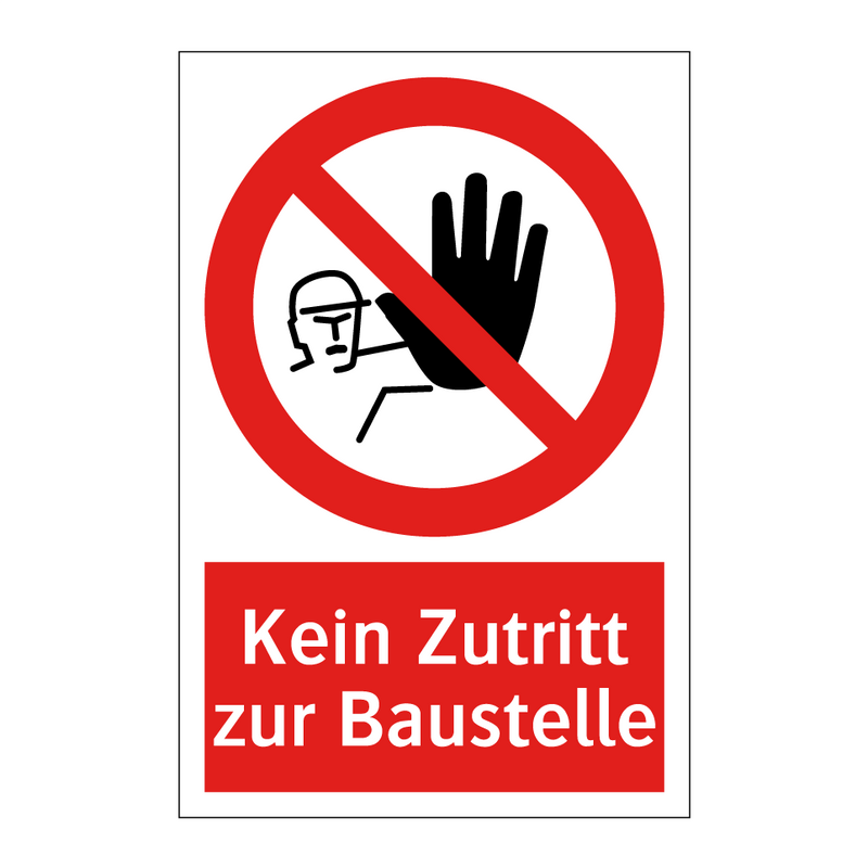 Kein Zutritt zur Baustelle